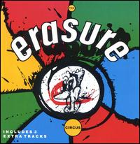The Circus - Erasure