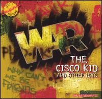 The Cisco Kid and Other Hits - War