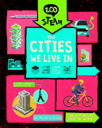 The Cities We Live in