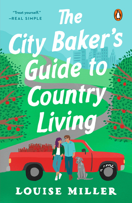 The City Baker's Guide to Country Living - Miller, Louise