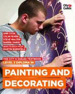 The City & Guilds Textbook: Level 2 Diploma in Painting & Decorating