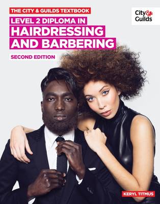 The City & Guilds Textbook: NVQ Diploma in Hairdressing and Barbering - Titmus, Keryl