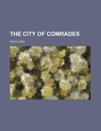 The City of Comrades