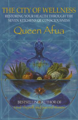 The City of Wellness Paperback - Afua, Queen