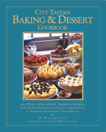 The City Tavern Baking and Dessert Cookbook