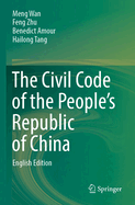 The Civil Code of the People's Republic of China: English Translation