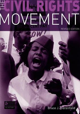 The Civil Rights Movement: Revised Edition - Dierenfield, Bruce J