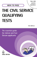 The Civil Service Qualifying Texts: The Essential Guide for Clerical and Fast Stream Applicants