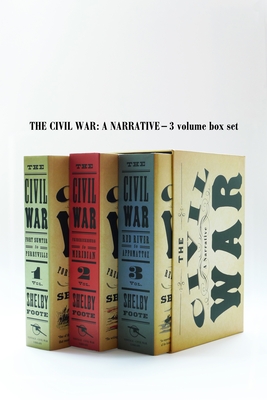 The Civil War: A Narrative - 3 Volume Box Set - Foote, Shelby