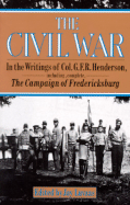 The Civil War in the Writings of Col. G.F.R. Henderson