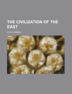 The Civilization of the East