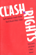The Clash of Rights: Liberty, Equality, and Legitimacy in Pluralist Democracy