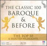 The Classic 100 Baroque & Before: The Top 10 & Selected Highlights