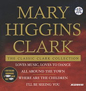 The Classic Clark Collection - Clark, Mary Higgins, and Burton, Kate (Read by), and Parker, Ellen (Read by)