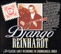 The Classic Early Recordings in Chronological Order - Django Reinhardt