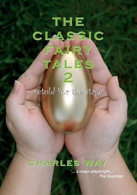 The Classic Fairy Tales 2 - Way, Charles