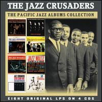 The Classic Pacific Jazz Albums - The Jazz Crusaders