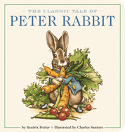 The Classic Tale of Peter Rabbit Oversized Padded Board Book: The Classic Edition