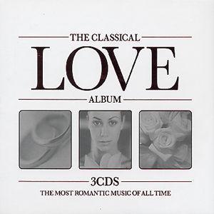 The Classical Love Album - 