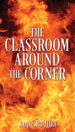 The Classroom Around The Corner