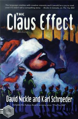 The Claus Effect - Nickle, David, and Schroeder, Karl