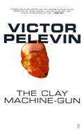 The Clay Machine-Gun