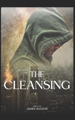 The Cleansing - Hudson, James