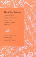 The Clear Mirror: A Chronicle of the Japanese Court During the Kamakura Period (1185-1333)