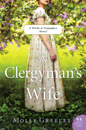 The Clergyman's Wife: A Pride & Prejudice Novel