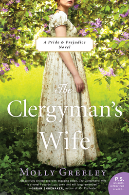 The Clergyman's Wife: A Pride & Prejudice Novel - Greeley, Molly
