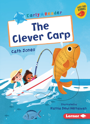 The Clever Carp - Jones, Cath