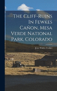 The Cliff-ruins In Fewkes Caon, Mesa Verde National Park, Colorado