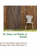 The Climate and Weather of Australia