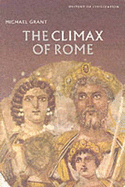 The Climax of Rome - Grant, Michael