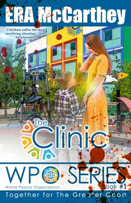 The Clinic: WPO Series Book 1 - Bandore, Isabella (Editor), and Donnelly, Kathleen (Editor)