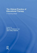 The Clinical Practice of Educational Therapy: A Teaching Model