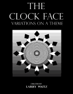 The Clock Face: Variations on the Theme