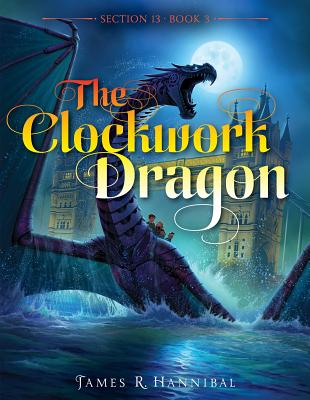 The Clockwork Dragon - Hannibal, James R