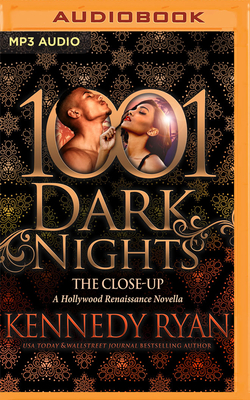 The Close-Up: A Hollywood Renaissance Novella - Ryan, Kennedy