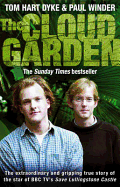 The Cloud Garden - Dyke, Tom Hart, and Winder, Paul