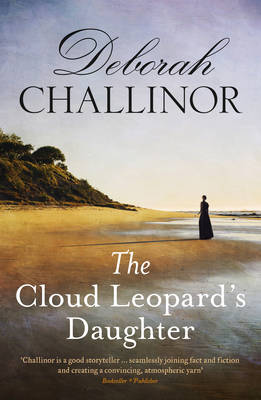 The Cloud Leopard's Daughter - Challinor, Deborah