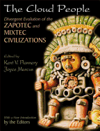 The Cloud People: Divergent Evolution of the Zapotec and Mixtec Civilizations