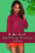 The Clover Chronicles:: Battling Brelyn