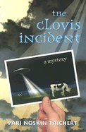 The Clovis Incident: A Mystery