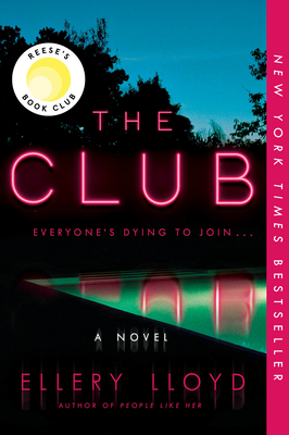 The Club: A Reese's Book Club Pick - Lloyd, Ellery