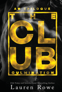 The Club: Culmination