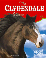 The Clydesdale Horse
