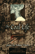 The Coal Life: Poems