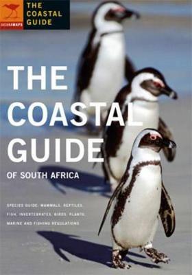 The Coastal Guide of South Africa - Jacana Media