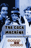 The Cock Machine and Other Plays